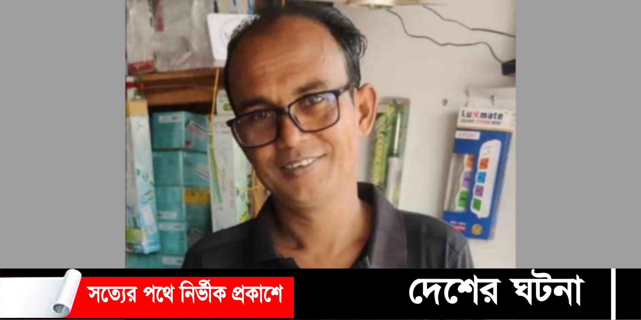 ইয়াবাসহ গ্রেফতার,পুলিশ হেফাজতে বিএনপি কর্মীর মৃত্যুর অভিযোগ